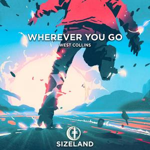 Wherever You Go
