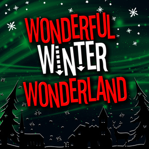 Wonderful Winter Wonderland