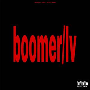 BOOMER / LV (Explicit)