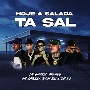 HOJE A SALADA TA SAL (Explicit)