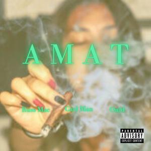 AMAT (feat. Carl Man & Onid) (Explicit)