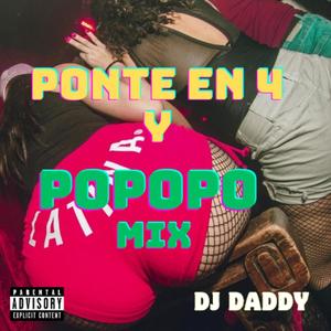 PONTE EN 4 Y POPOPO MIX