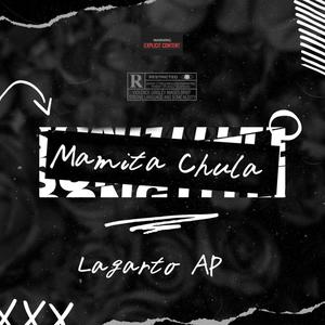 Mamita Chula (Explicit)