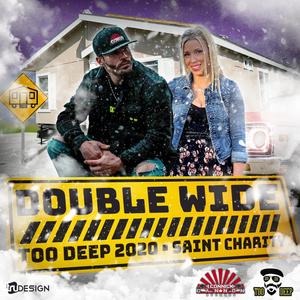 Double Wide (feat. Saint Charity)