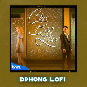 Cần Bao Lâu (DPhong Lofi)