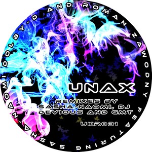 Unax (DJ Devious Remix)