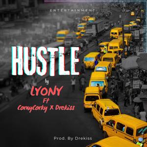 Hustle (feat. CornyCorky & Drekiss)