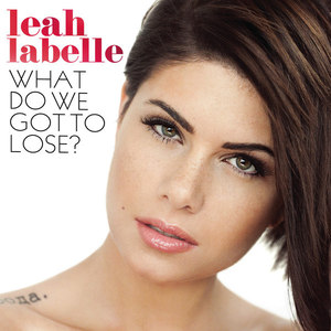 What Do We Got To Lose?