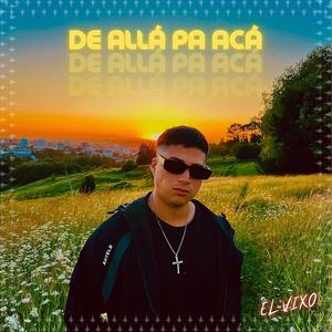 De allá pa acá (Explicit)