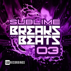 Sublime Breaks & Beats, Vol. 03