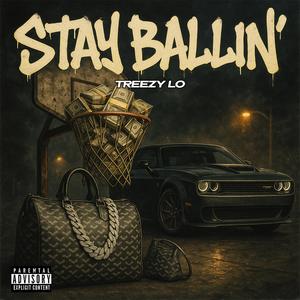 Stay Balling (Explicit)