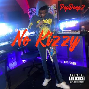 No Kizzy (Explicit)