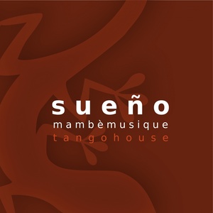 Sueño (Tango House)