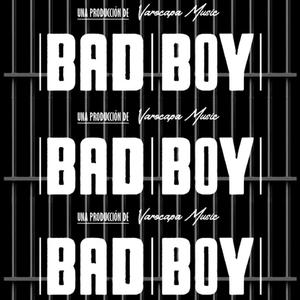 Bad Boy (feat. Pichuy Ls)