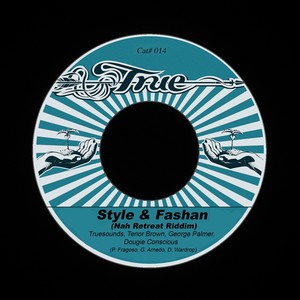 Style & Fashan (Nah Retreat Riddim)