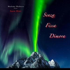 Senza Fissa Dimora (feat. Sara Bini)