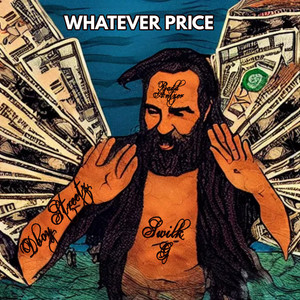 Whatever Price (Explicit)