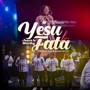 Yesu Fata (Jesus Is Worthy) ' live