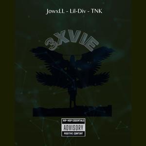 3XVIE (feat. Lil-Div & TNK Huncho) [Explicit]