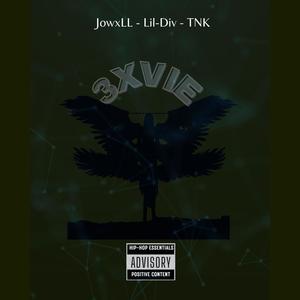 3XVIE (feat. Lil-Div & TNK Huncho) (Explicit)