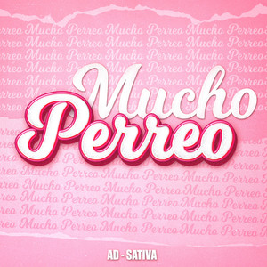 Mucho Perreo