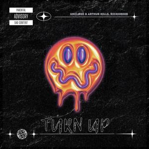 Turn Up (Explicit)