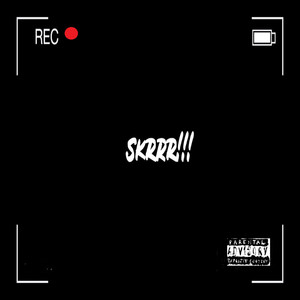 Skrrr! (Explicit)