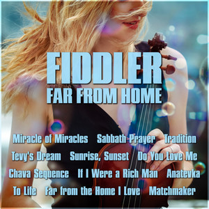 Fiddler Far From Home