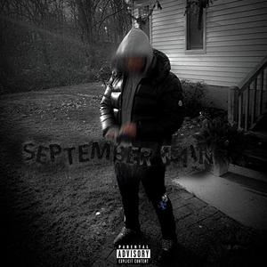 SEPTEMBER RAIN (B4TA) [Explicit]