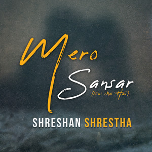 Mero Sansar (Timi Nai Hau)