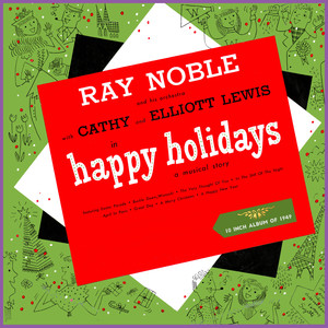 Happy Holidays - (A Musical Story) (Album of 1949)