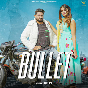 Deepa - Bullet