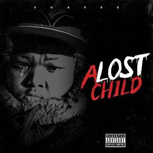 A Lost Child (Explicit)