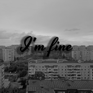 I'm Fine