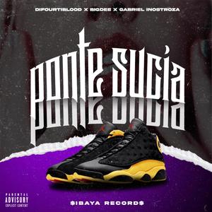 Ponte sucia (feat. Gabriel inostroza & Big Dee)