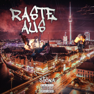 Raste aus (Explicit)