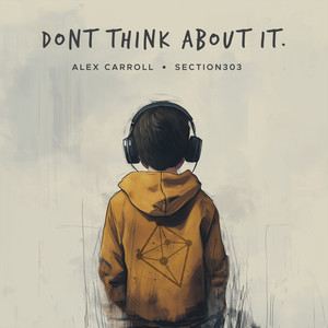 Don't Think About It (Original Mix)