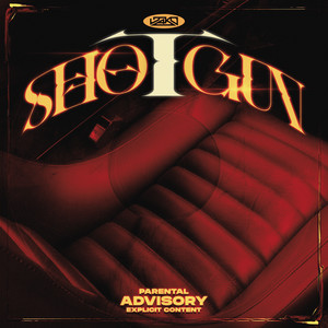 SHOTGUN (Explicit)