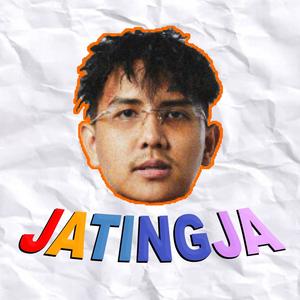 JATINGJA (Explicit)