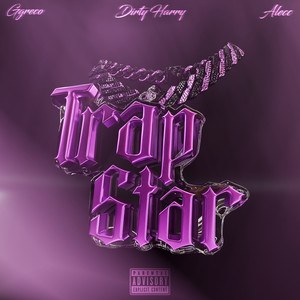 Trapstar (Explicit)