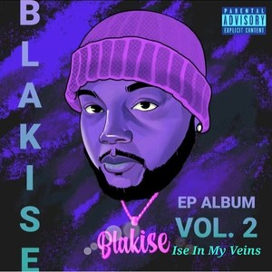 Ise In My Veins EP Album, Vol. 2 (Explicit)