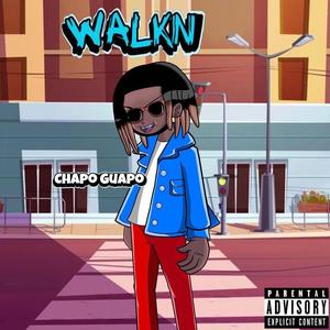 Walkin (Explicit)