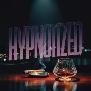 Hypnotized (feat. D. Elli$)