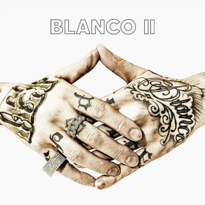 Blanco II (Explicit)