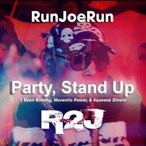 Party, Stand Up(feat. Ryan Binning, Morenito Power & Squeeze Dinero)