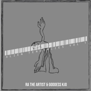 Alien Tendencies vol 1 (feat. Goddess KJO) (Explicit)