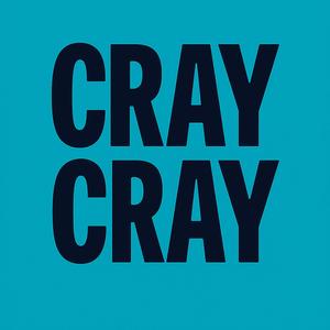 cray cray (Explicit)