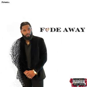 Fade Away (Explicit)