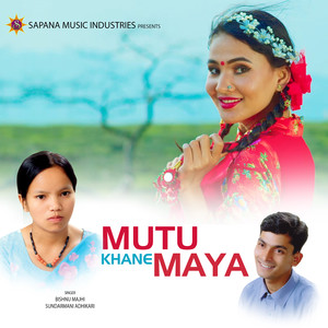 Mutu Khane Maya