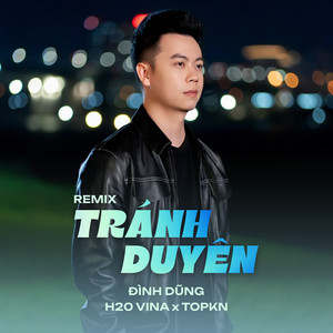 Tránh Duyên (Remix)